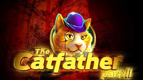 Slot The Catfather Part Ii